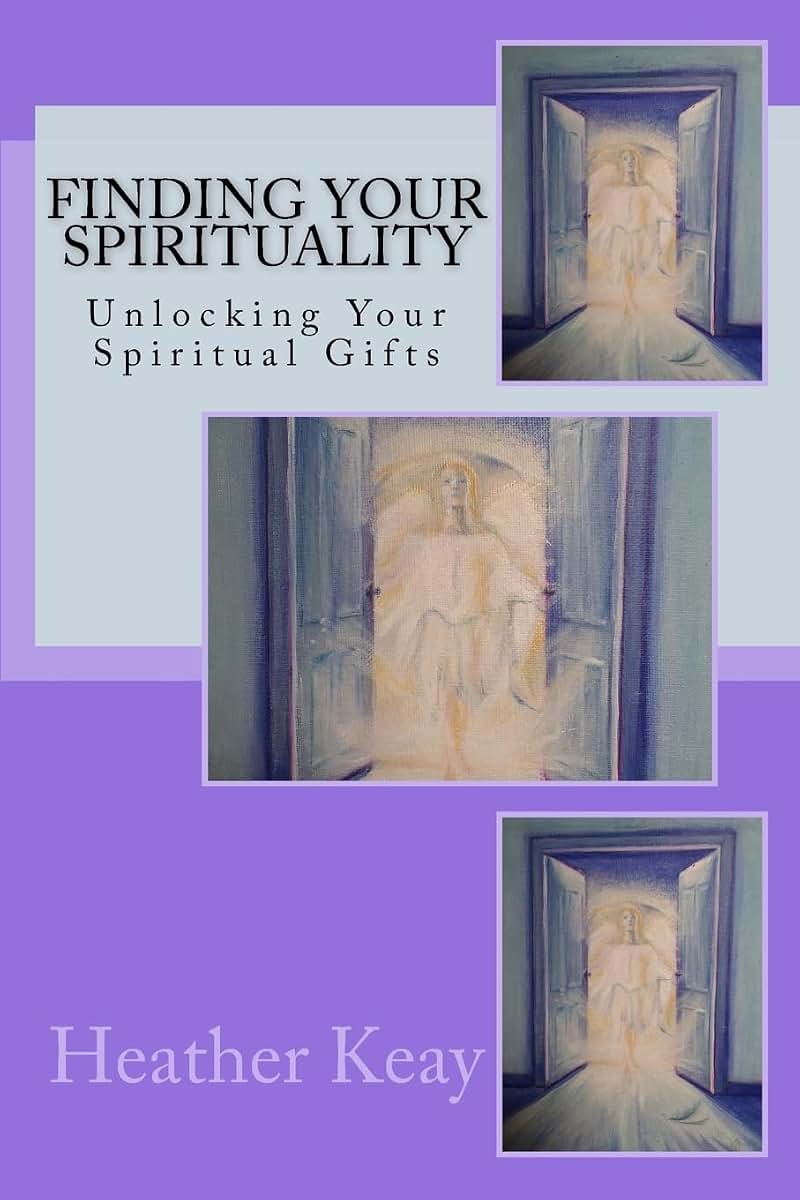 Finding Your Spirituality: Unlocking Your Spiritual Gifts