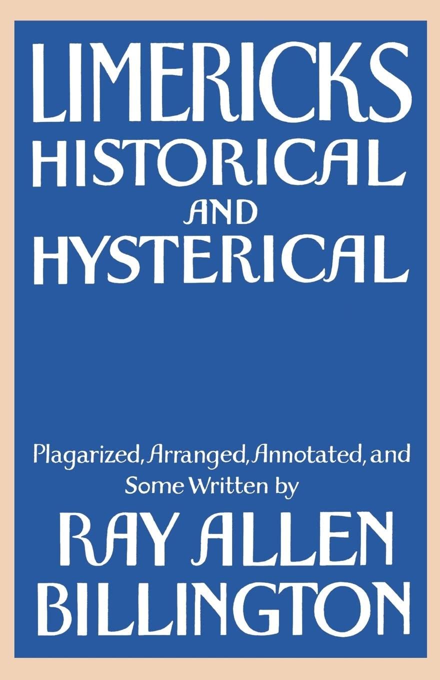 Limericks: Historical and Hysterical