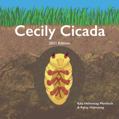 Cecily Cicada: 2021 Edition