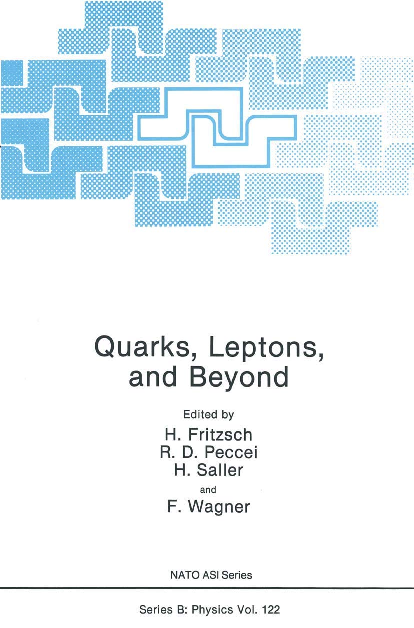 Quarks, Leptons, and Beyond (NATO Science Series B:)