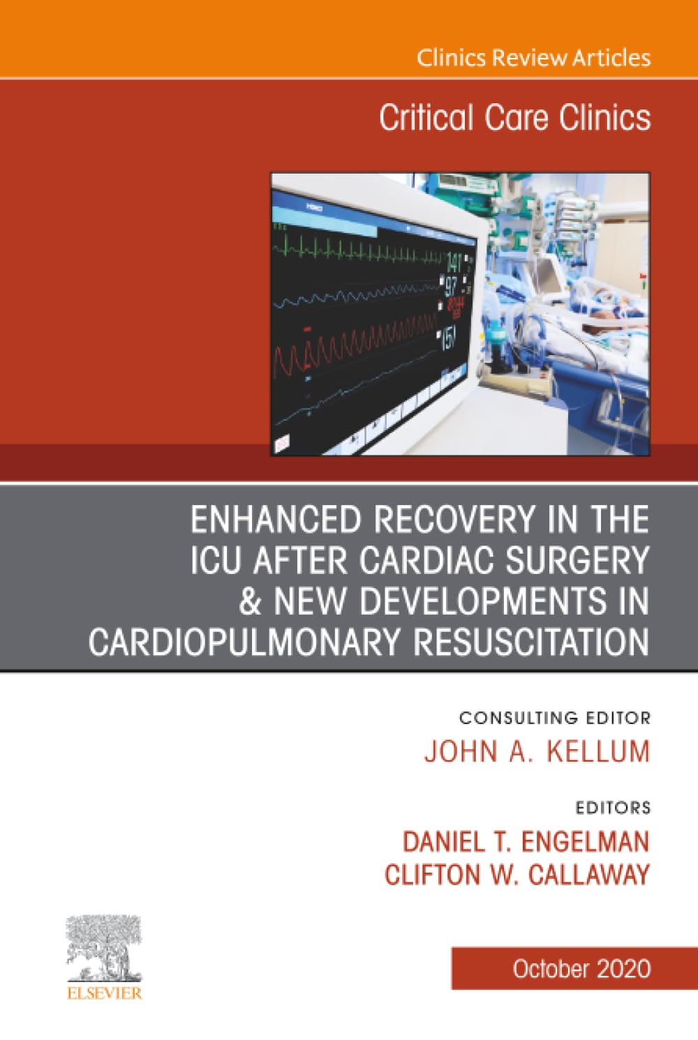 Enhanced Recovery in the ICU After Cardiac Surgery, An Issue of Critical Care Clinics (The Clinics: Internal Medicine, Volume 36-4)