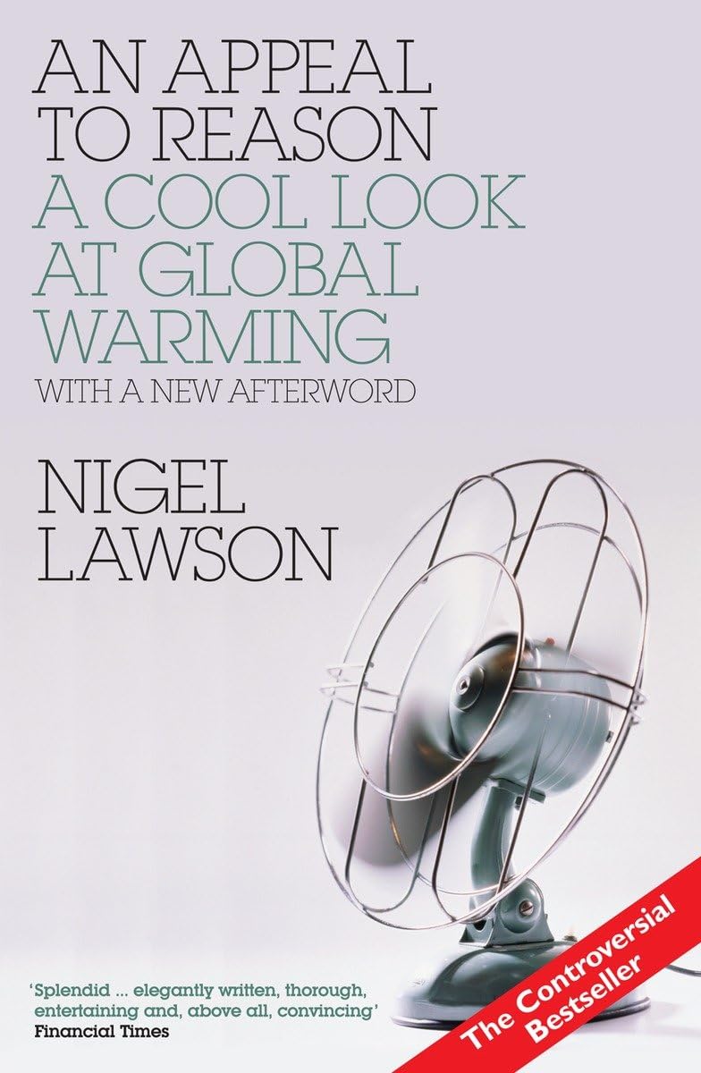 An Appeal to Reason: A Cool Look at Global Warming by Lawson