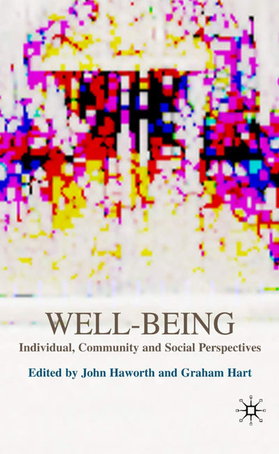 Well-Being: Individual, Community and Social Perspectives