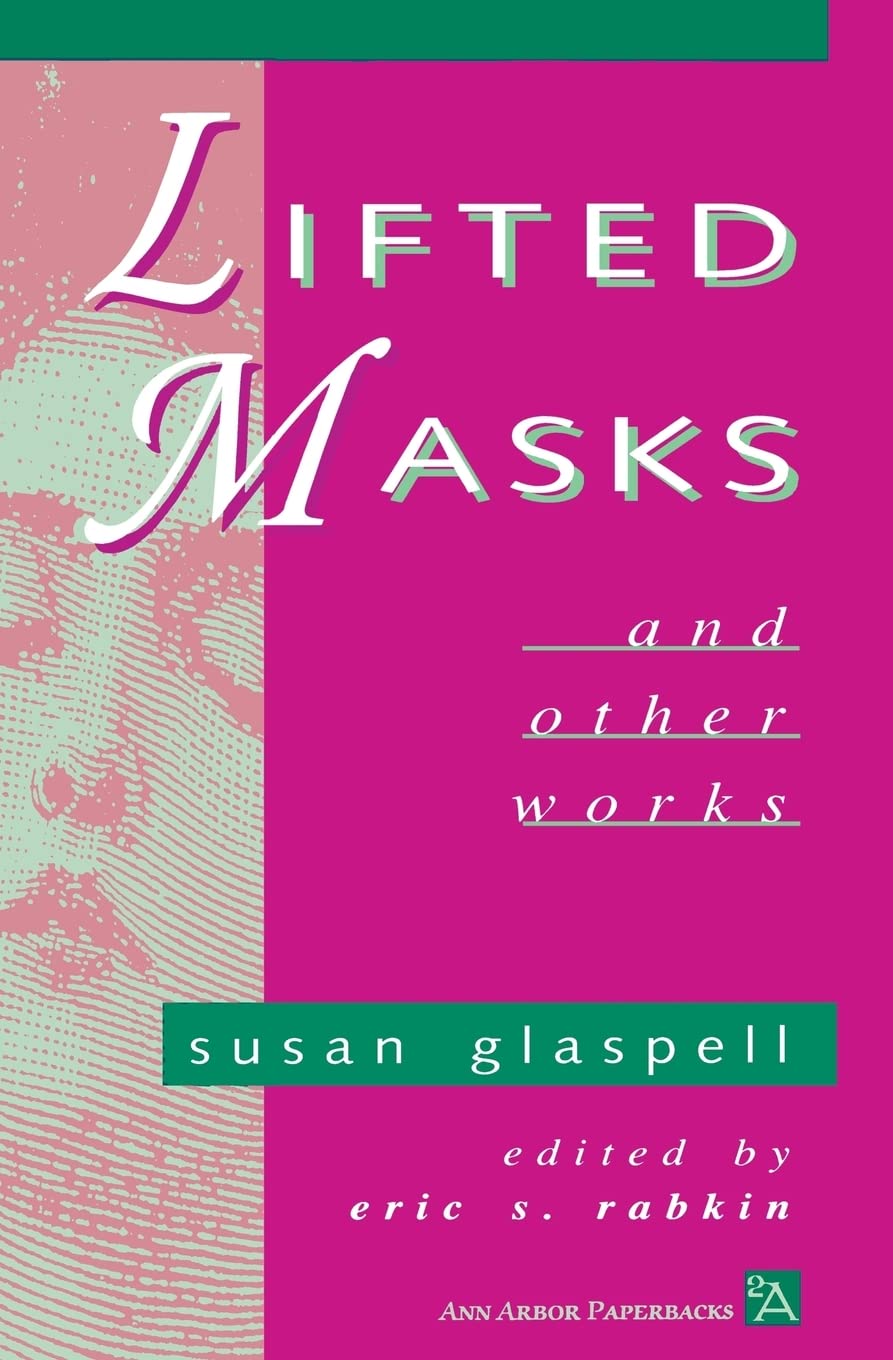 Lifted Masks and Other Works (Ann Arbor Paperbacks)