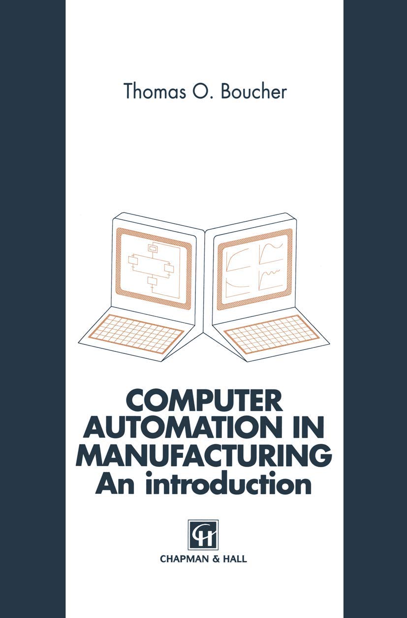 Computer Automation in Manufacturing: An introduction