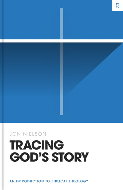 Tracing God's Story: An Introduction to Biblical Theology (Theology Basics)