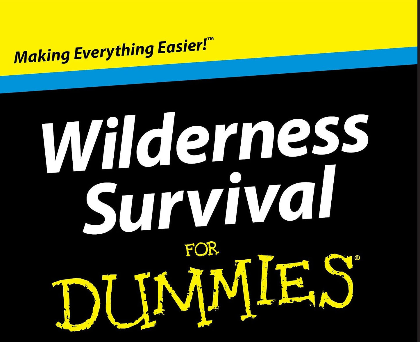 Wilderness Survival For Dummies by Smith, Cameron M.