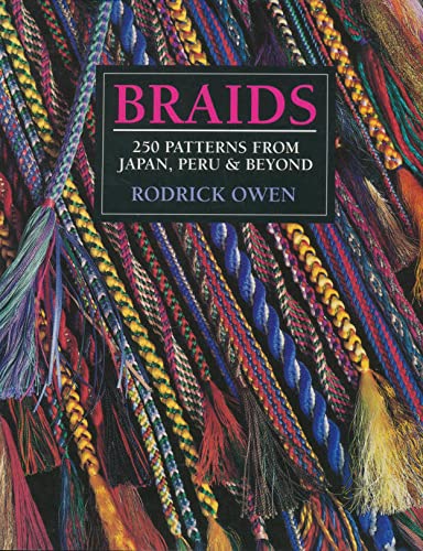 Braids 250 Patterns From Japan, Peru & Beyond