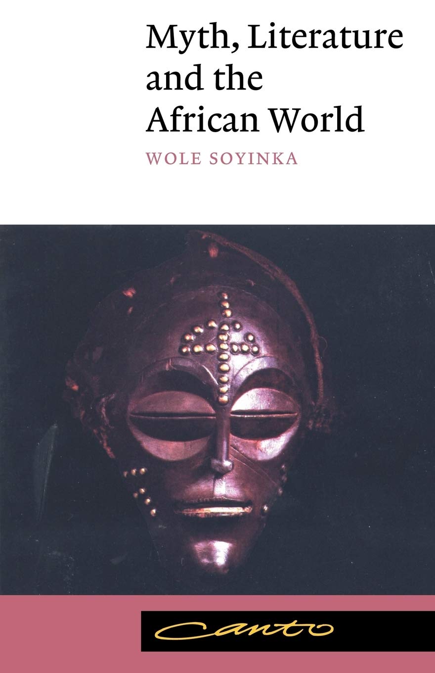 Myth, Literature and the African World (Canto)