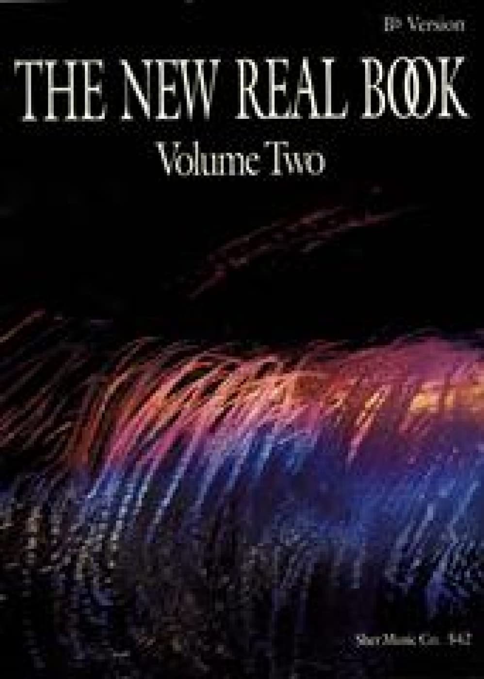 The New Real Book, Volume 2 (Key of Bb)