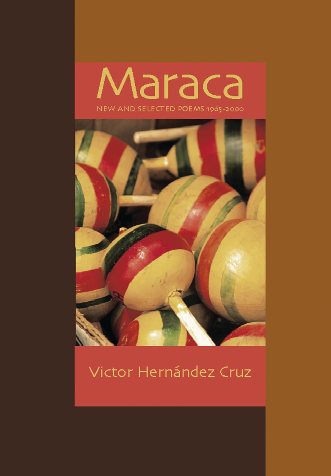 Maraca: New and Selected Poems, 1965-2000
