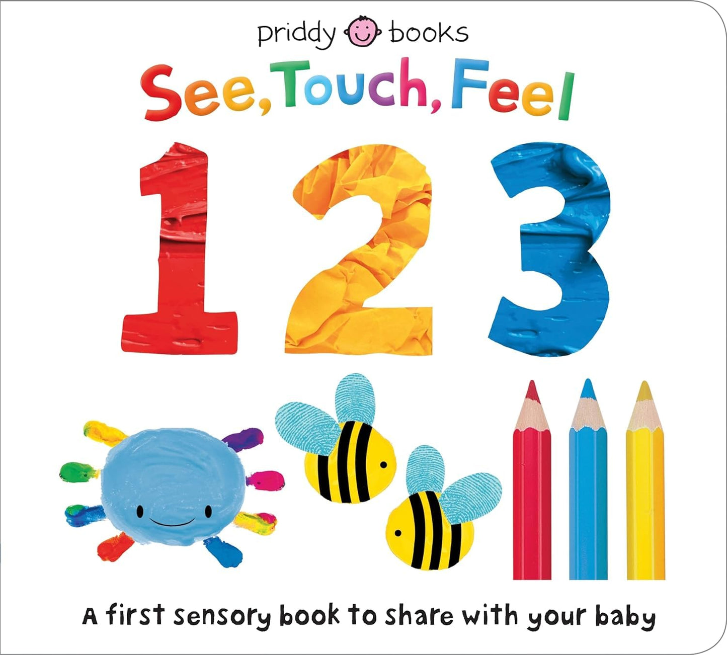 See, Touch, Feel a First Sensory Book Collection 3 Books Set(See, Touch, Feel 123,See, Touch, Feel ABC & See, Touch, Feel Colours)
