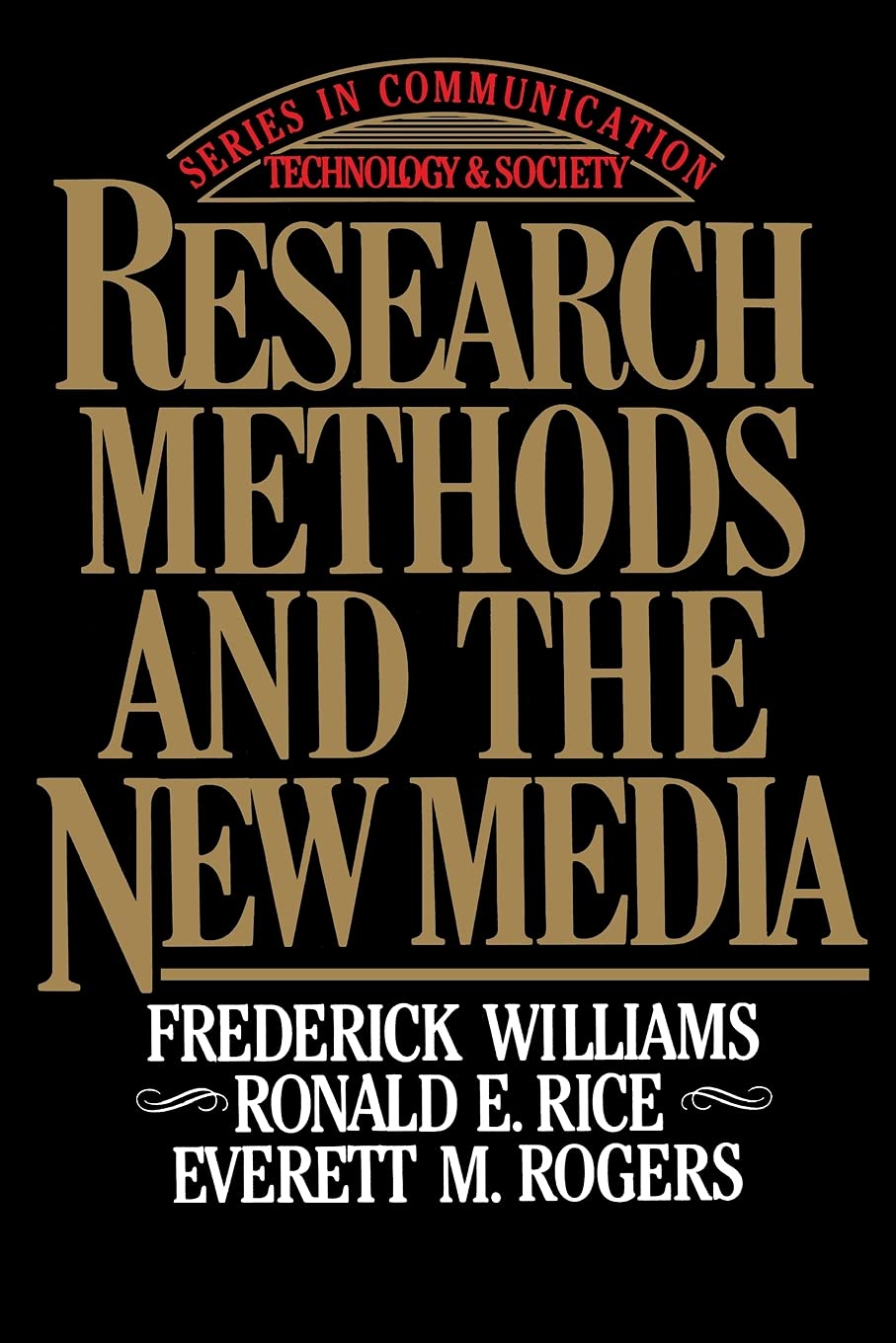 Research Methods and the New Media (Series in Communication Technology and Society)