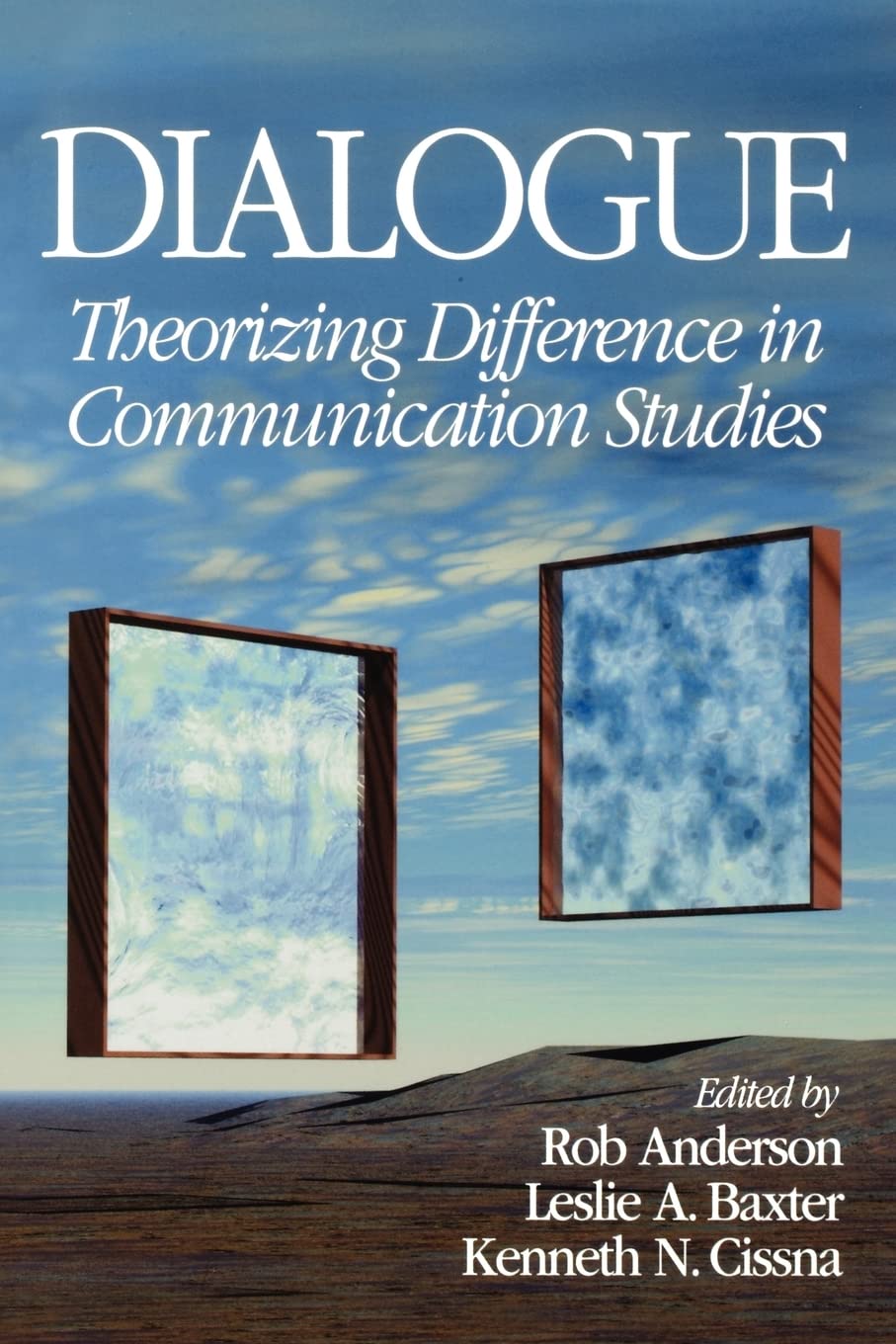Dialogue: Theorizing Difference in Communication Studies