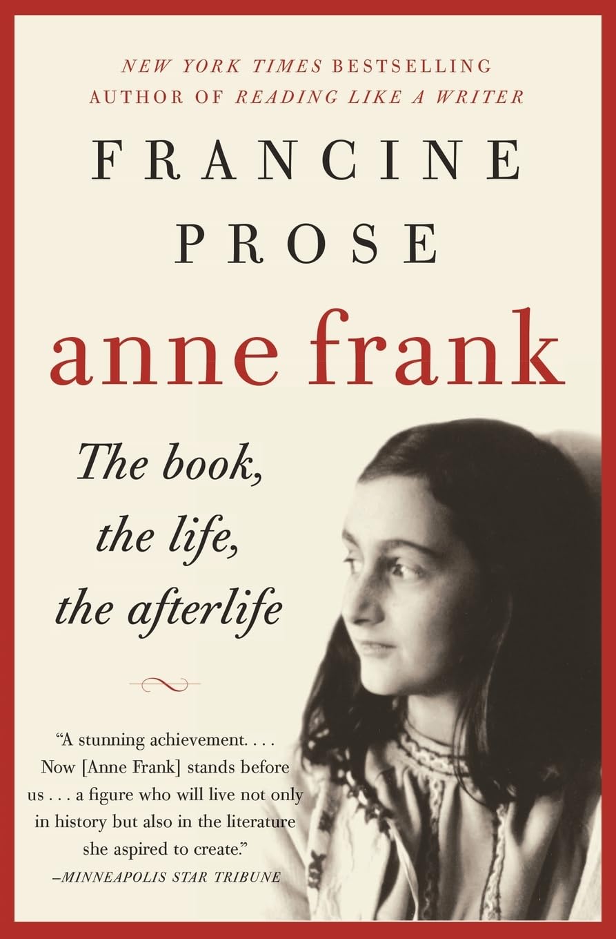 Anne Frank: The Book, the Life, the Afterlife