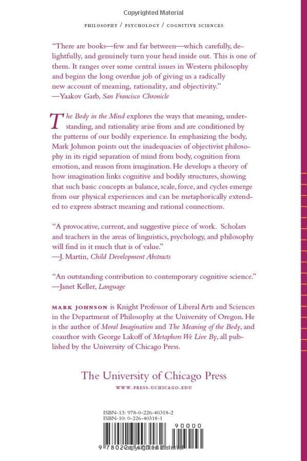 The Body in the Mind: The Bodily Basis of Meaning, Imagination, and Reason — back cover