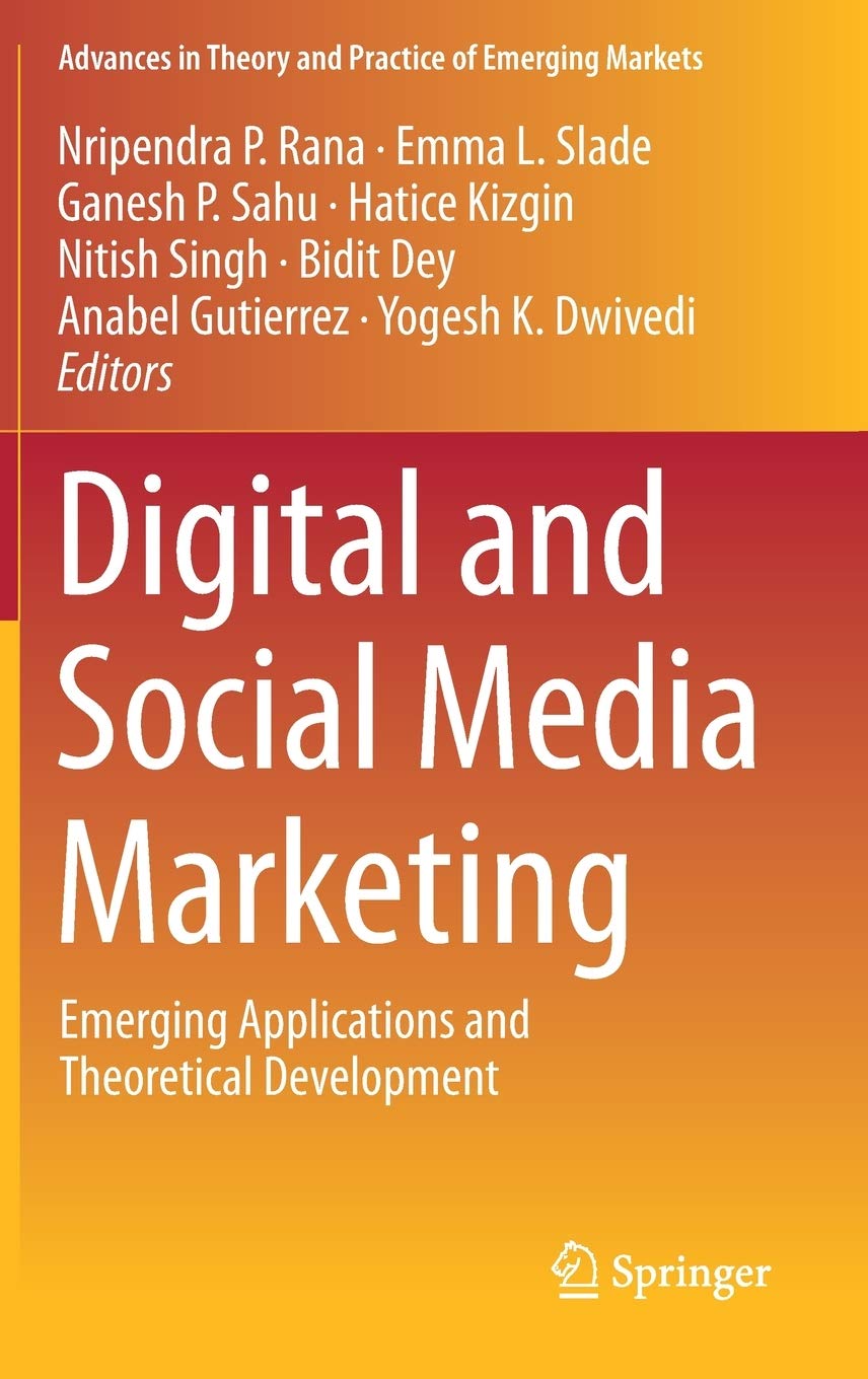Digital and Social Media Marketing (Advances in Theory and Practice of Emerging Markets)
