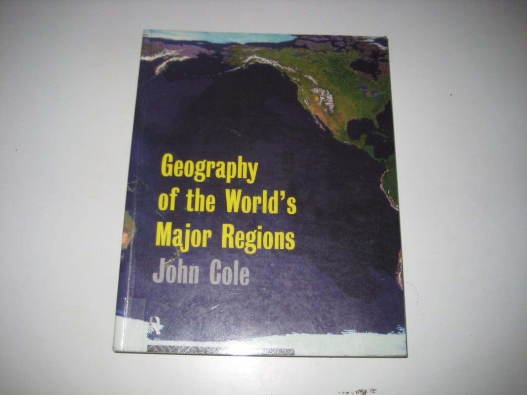 Geography of the World's Major Regions