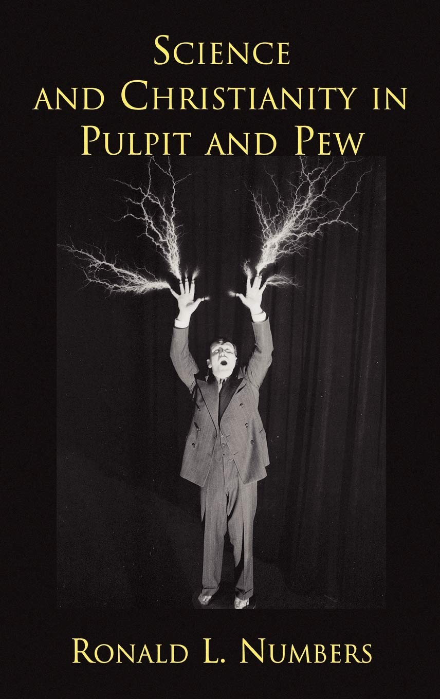 Science and Christianity in Pulpit and Pew