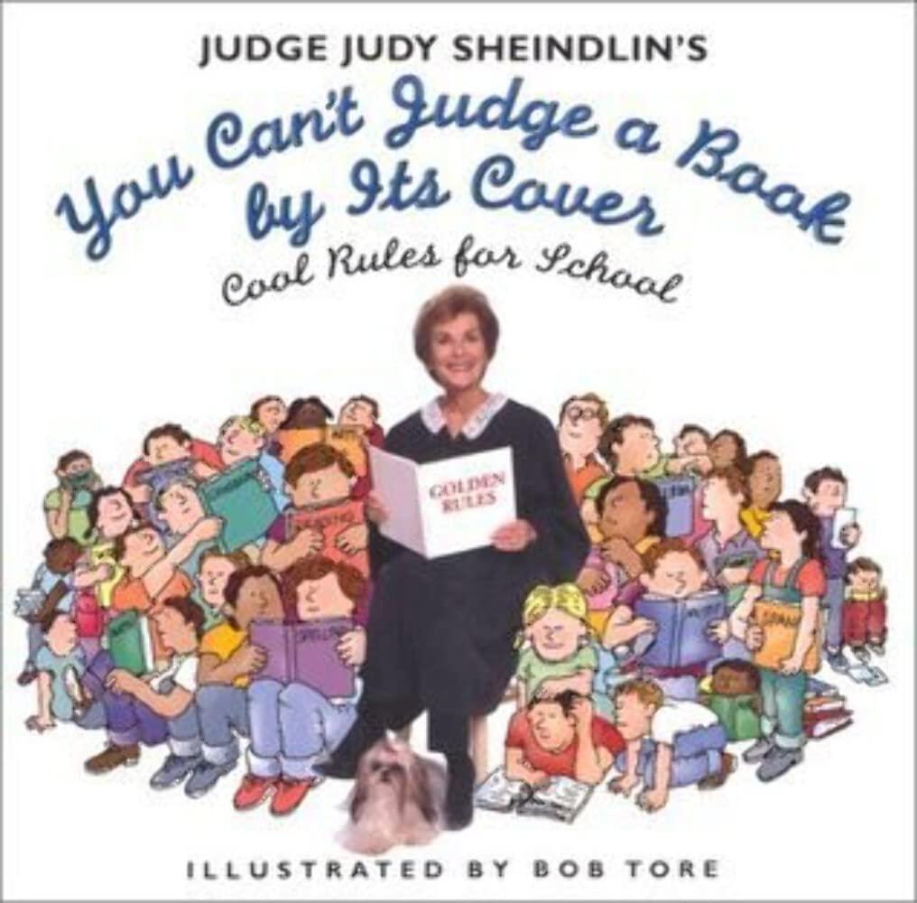 Judge Judy Sheindlins You Cant Judge a Book by Its Cover: Co