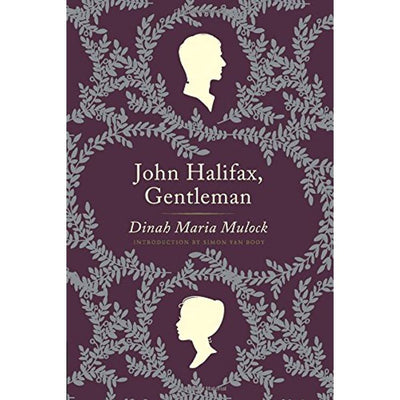John Halifax, Gentleman: A Novel (Harper Perennial Deluxe Editions)