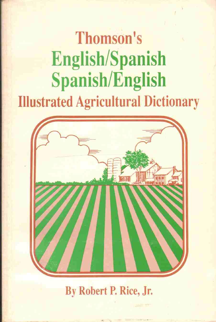 Thomson's Spanish-English English-Spanish Illustrated Agricu