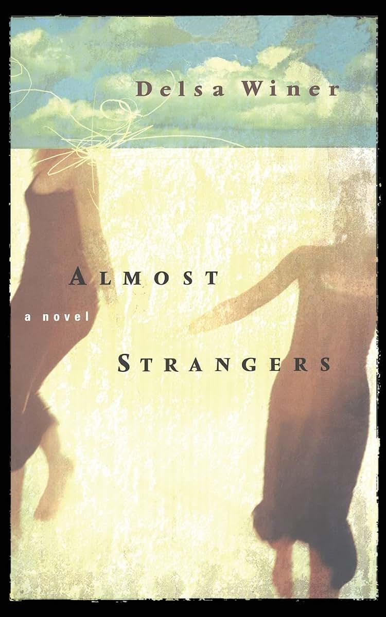 Almost Strangers: A Novel