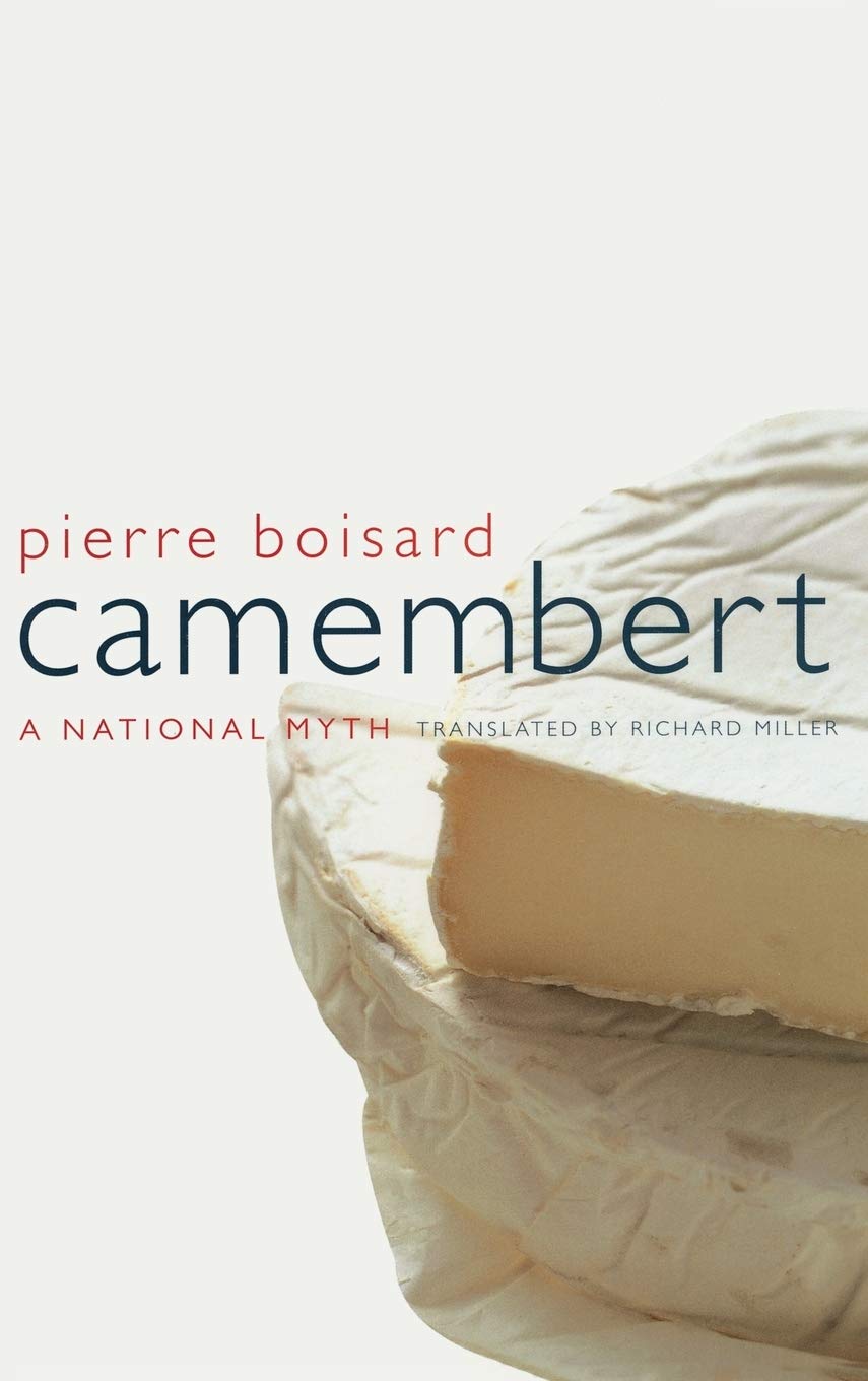 Camembert: A National Myth
