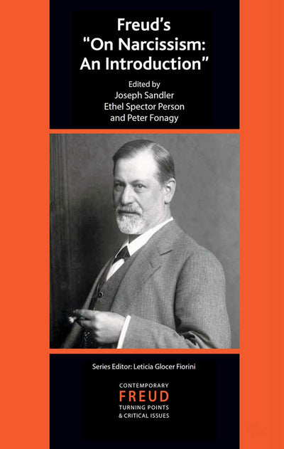 Freud's On Narcissism (The International Psychoanalytical Association Contemporary Freud Turning Points and Critical Issues Series)