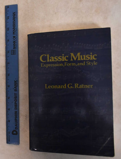 Classic Music: Expression, Form and Style