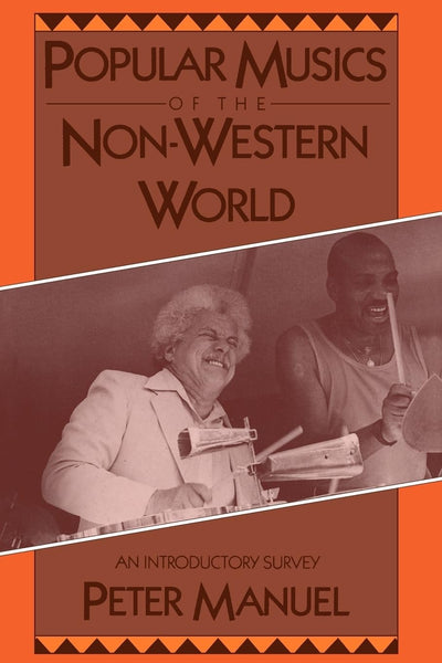Popular Musics of the Non-Western World: An Introductory Survey