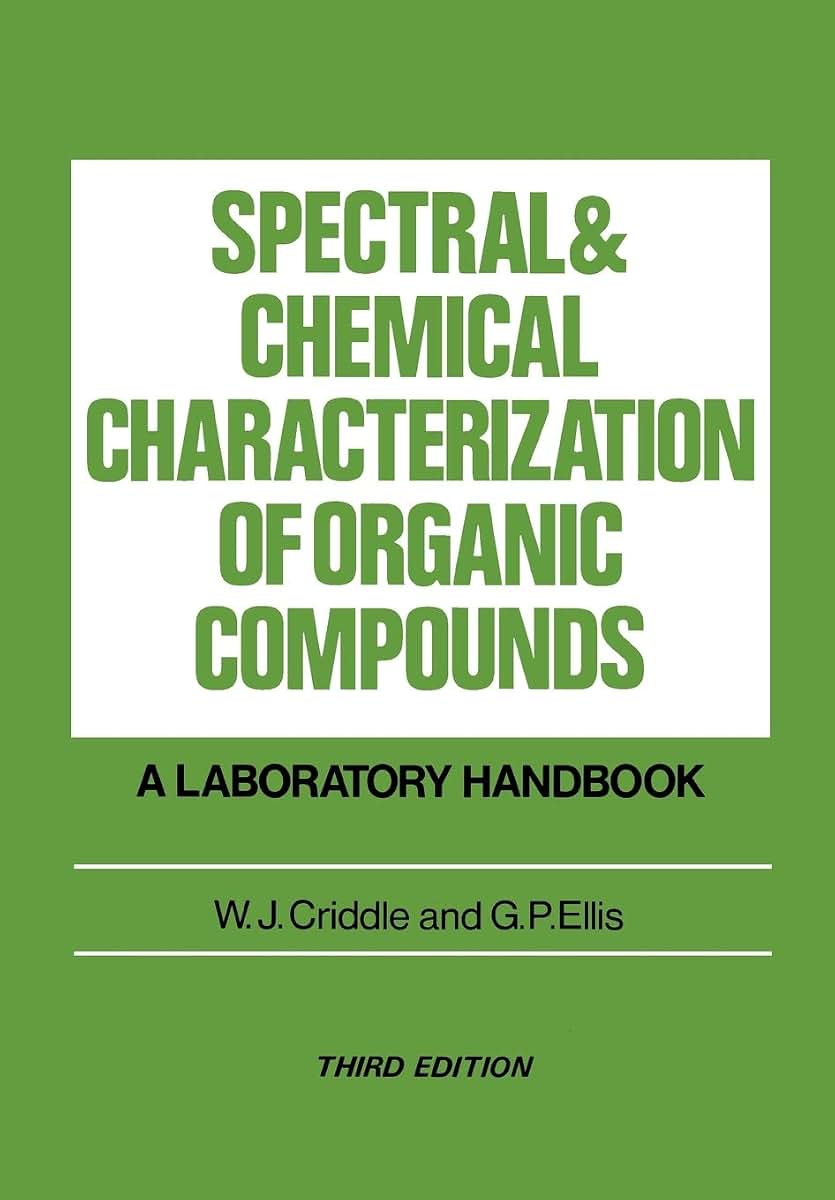 Spectral and Chemical Characterization of Organic Compounds: A Laboratory Handbook, 3E