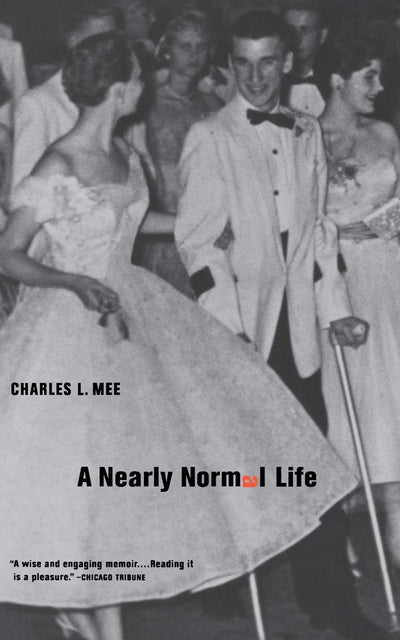A Nearly Normal Life: A Memoir