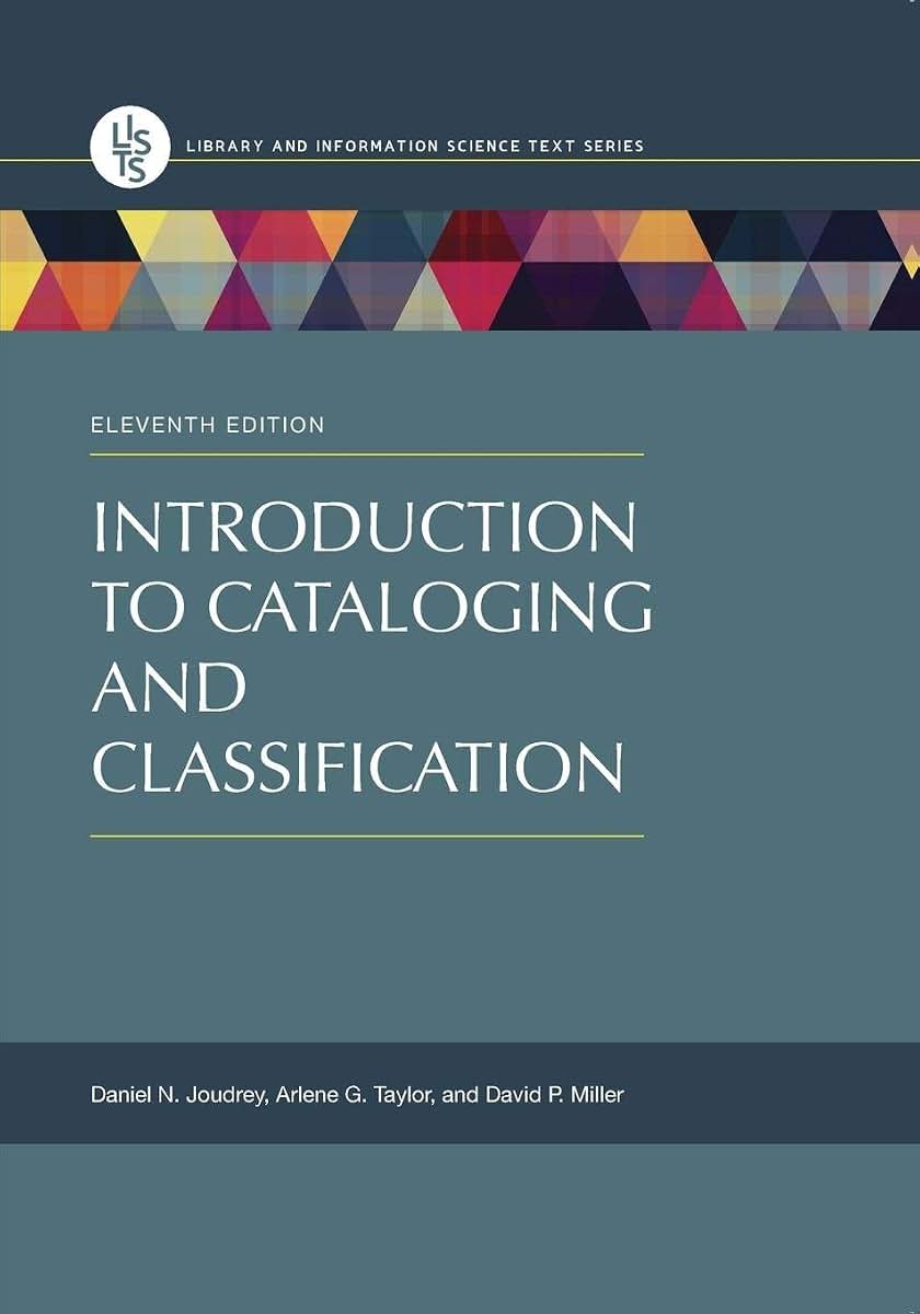 Introduction to Cataloging and Classification (Library and Information Science Text Series)