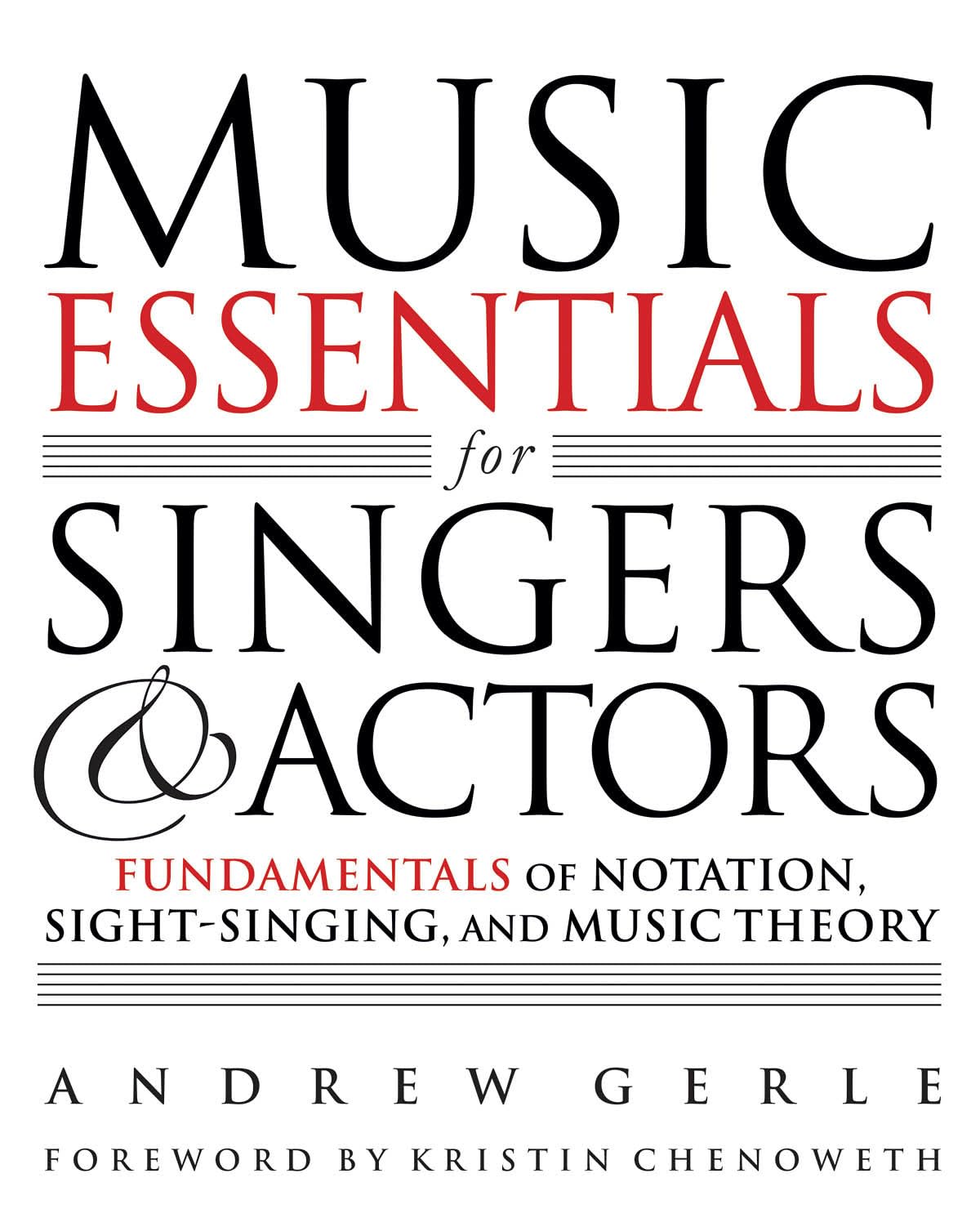 Music Essentials for Singers and Actors - Fundamentals of No