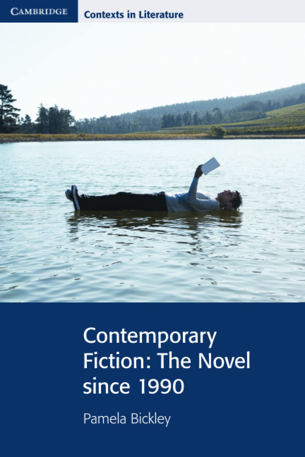 Contemporary Fiction (Cambridge Contexts in Literature)