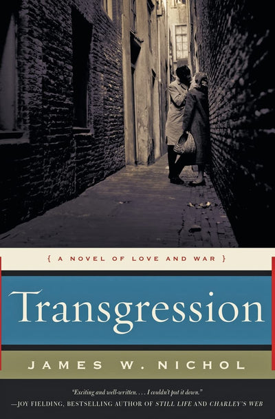 Transgression: A Novel of Love and War