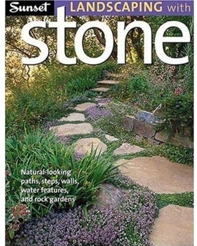 Sunset Landscaping with Stone: Natural-Looking Paths, Steps,