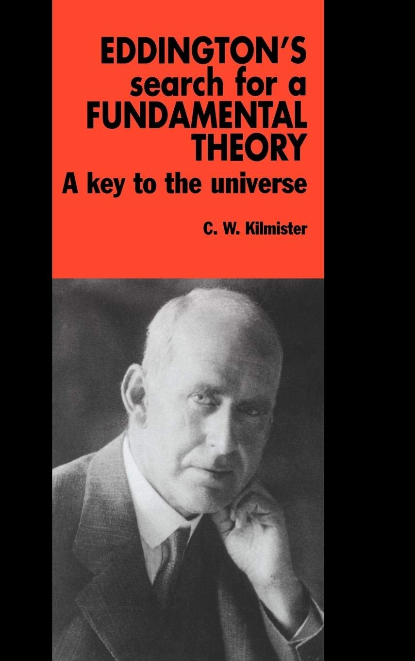 Eddington's Search for a Fundamental Theory: A Key to the Universe