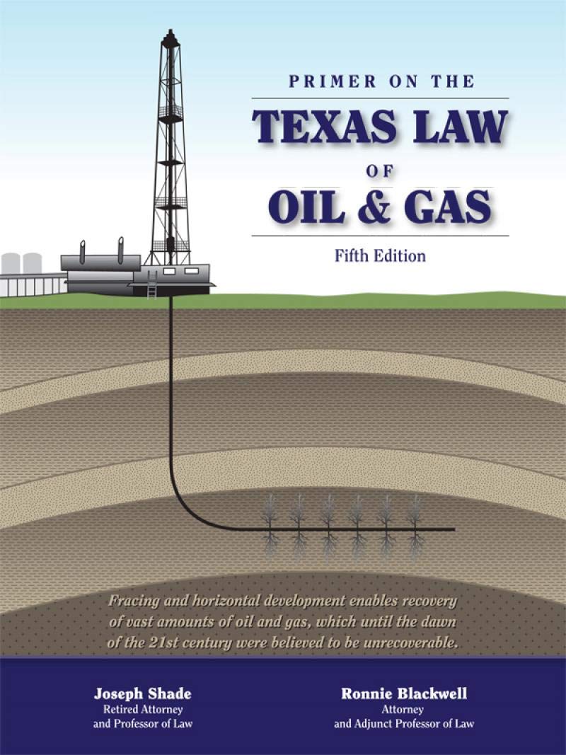 Primer on the Texas Law of Oil and Gas