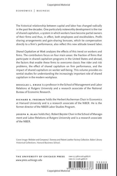 Shared Capitalism at Work: Employee Ownership, Profit and Gain Sharing, and Broad-Based Stock Options (National Bureau of Economic Research Conference Report)