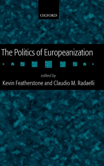 The Politics of Europeanization