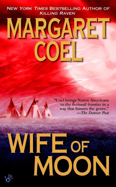 Wife of Moon (A Wind River Reservation Mystery)