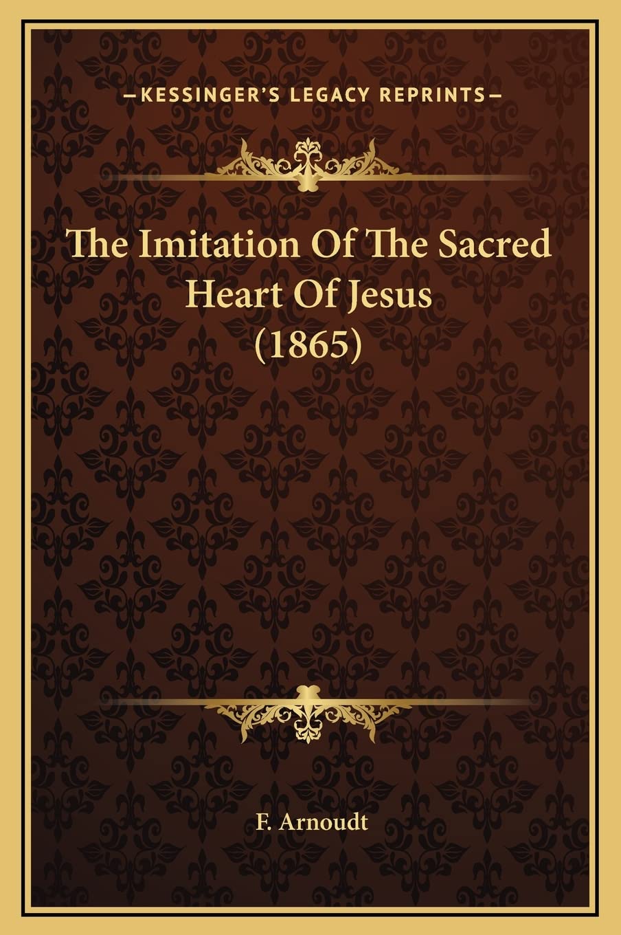 The Imitation Of The Sacred Heart Of Jesus (1865)