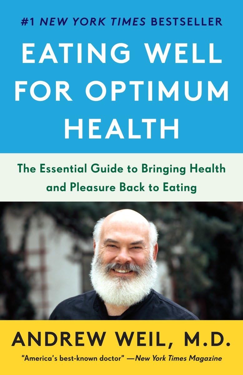 Eating Well for Optimum Health: The Essential Guide