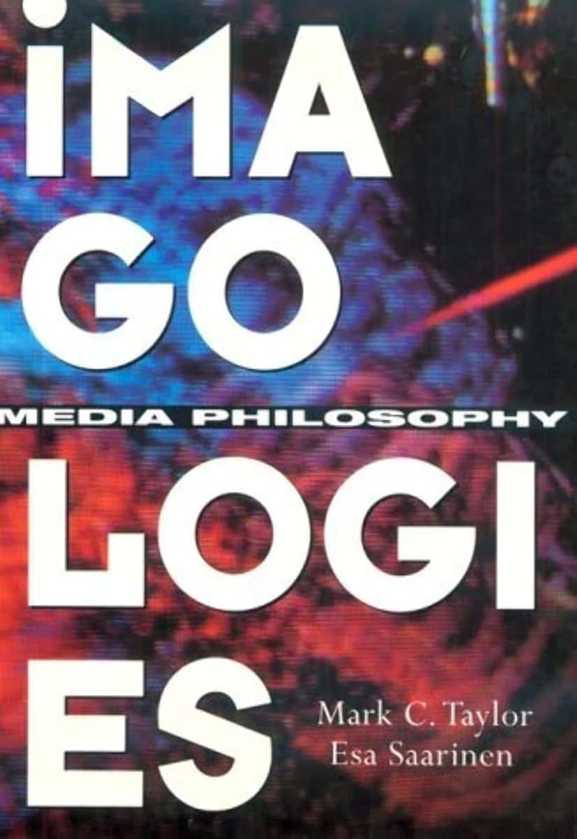 Imagologies: Media Philosophy