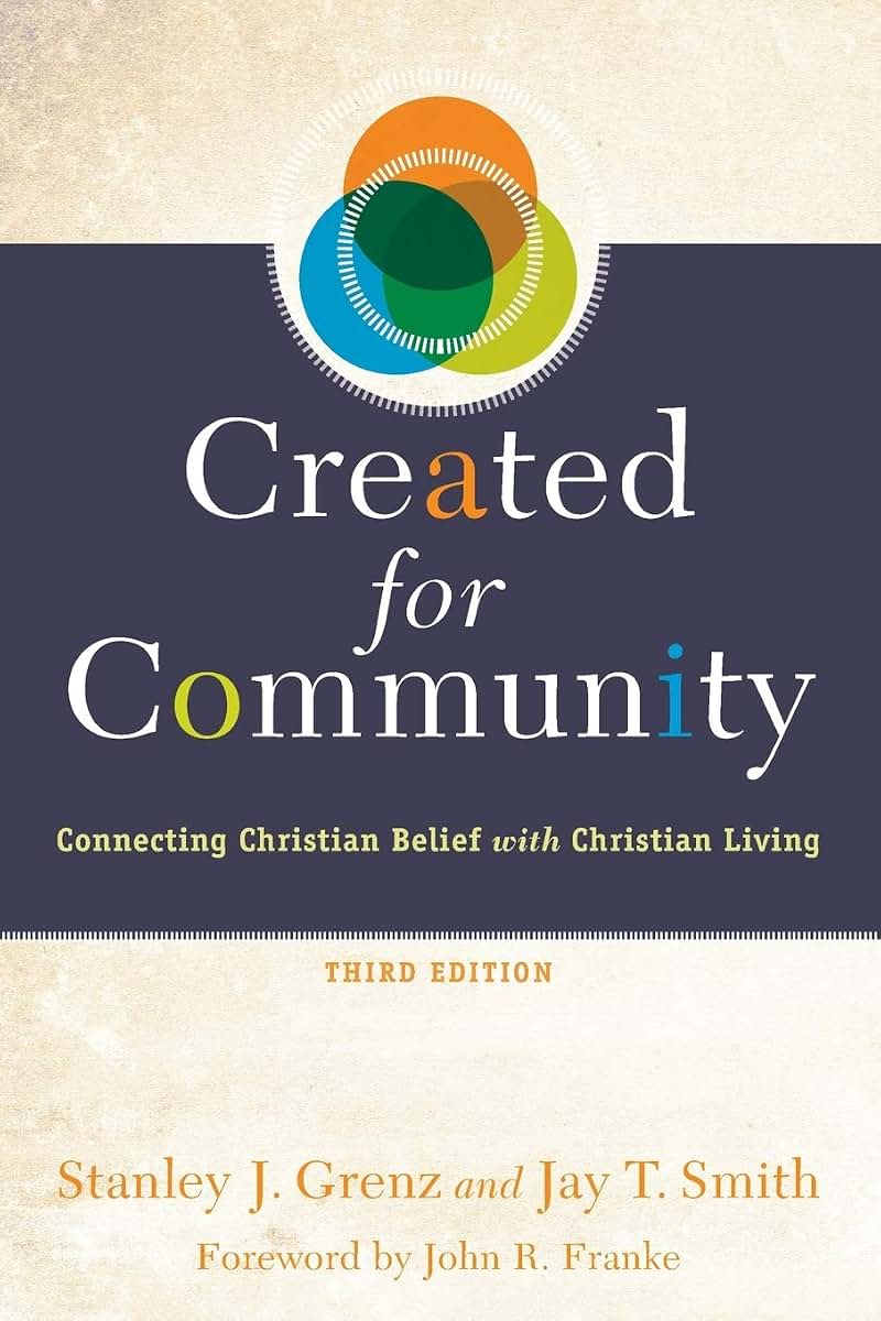 Created for Community: Connecting Christian Belief with Christian Living