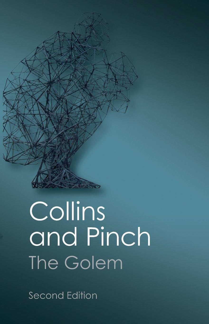 The Golem: What You Should Know About Science (Canto Classics)