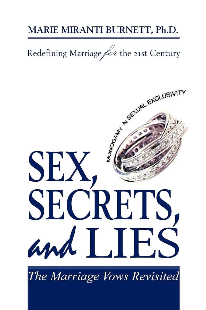 Sex, Secrets, and Lies: The Marriage Vows Revisited