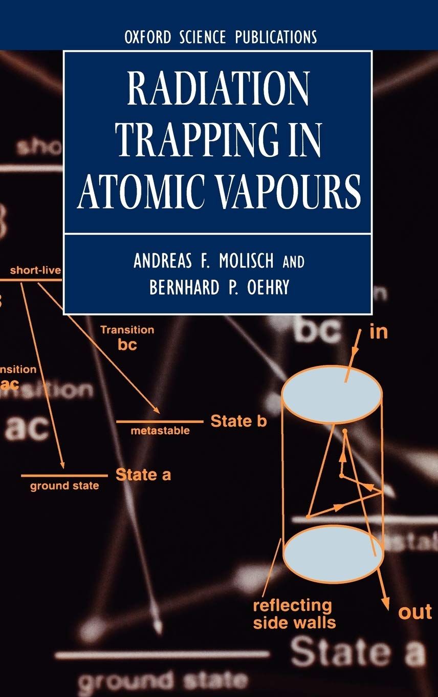 Radiation Trapping in Atomic Vapours (Oxford Science Publications)